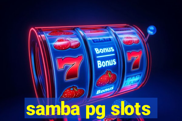 samba pg slots